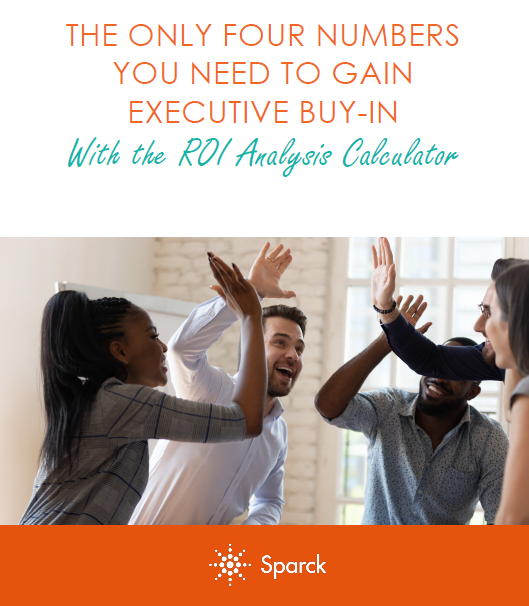 eBook: The Only Four Numbers You Need to Gain Executive Buy-In with the ROI Analysis