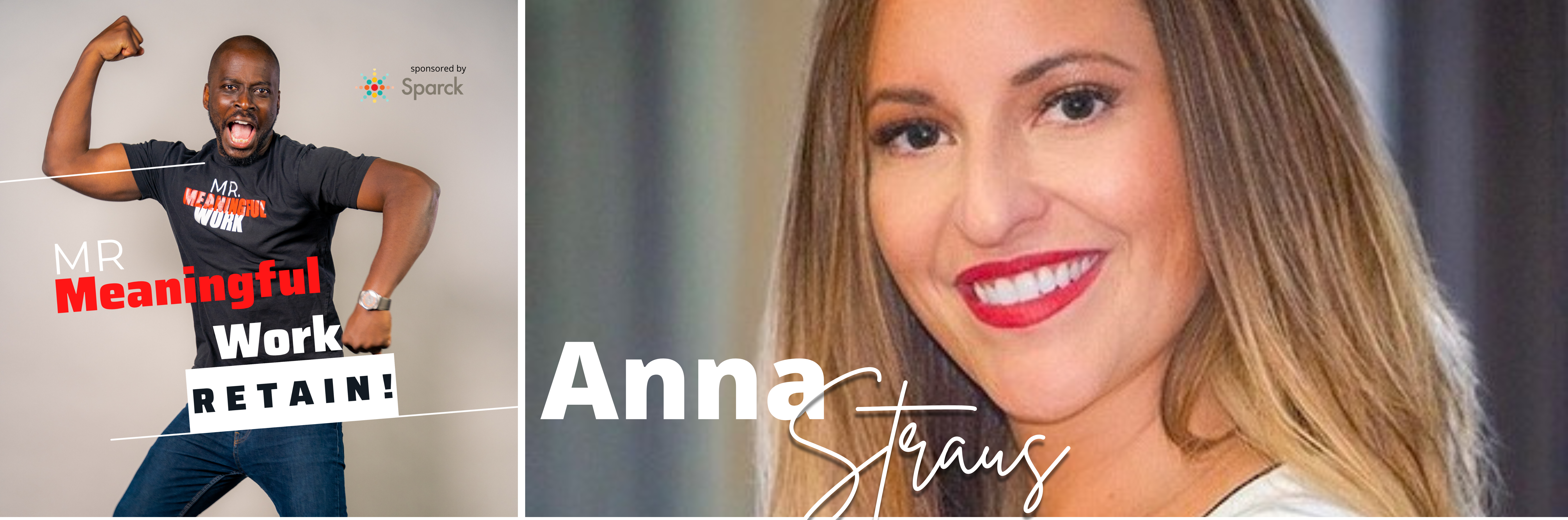 Mr. Meaningful Work and Anna Straus